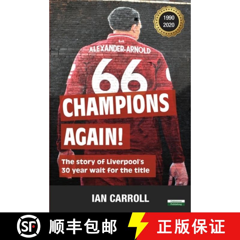 预订 Champions Again!: The Story of Liverpool's 30-Year Wait for the Title [US Edition] [9781910773772]