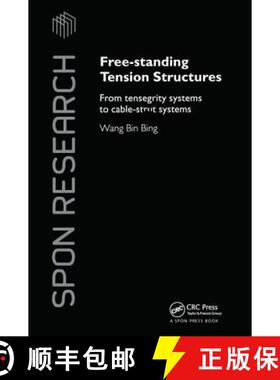 【3-4周达】Free-Standing Tension Structures: From Tensegrity Systems to Cable-Strut Systems [9780415335959]