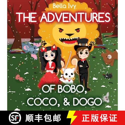 【3-4周达】The Adventures of BoBo, CoCo, & DoGo [9781952716218]