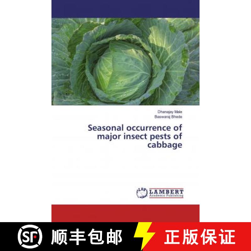 预订 Seasonal occurrence of major insect pests of cabbage [9786139474196]