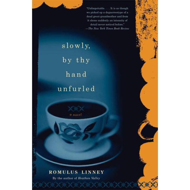 【4周达】Slowly, By Thy Hand Unfurled: A Novel [9781593760113] 书籍/杂志/报纸 文学类原版书 原图主图