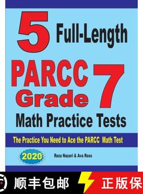 【3-4周达】5 Full-Length PARCC Grade 7 Math Practice Tests: The Practice You Need to Ace the PARCC Ma... [9781646121533]