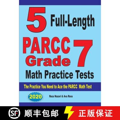 【3-4周达】5 Full-Length PARCC Grade 7 Math Practice Tests: The Practice You Need to Ace the PARCC Ma... [9781646121533]