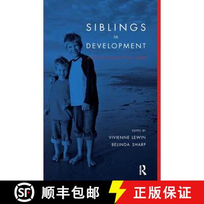 【3-4周达】Siblings in Development: A Psychoanalytic View [9781855756847]