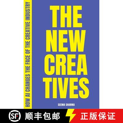 【3-4周达】The New Creatives: How AI Changes the Face of the Creative Industry [9789063696931]