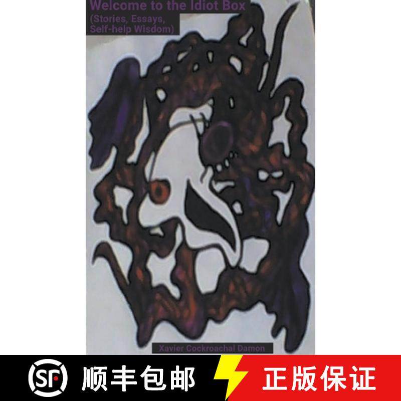 预订 Welcome to the Idiot Box: (Stories, Essays, Self-help Wisdom) [9798223308034]