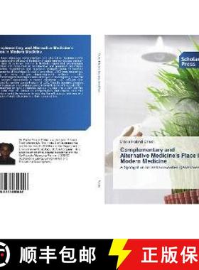预订 Complementary and Alternative Medicine's Place in Modern Medicine [9783330650046]