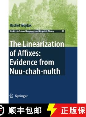 【3-4周达】Linearization of Affixes: Evidence from Nuu-chah-nulth: Evidence from Nuu-Chah-Nulth [9781402065491]