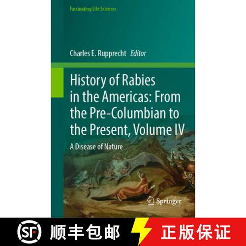 【3-4周达】精装 History of Rabies in the Americas: From the Pre-Columbian to the Present, Volume IV: ... [9783032228000]