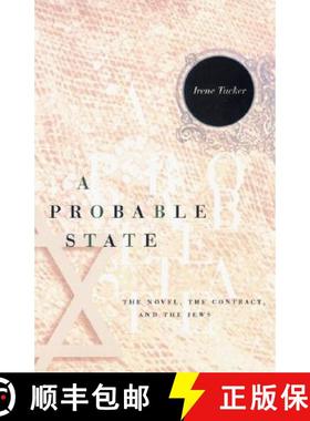 【3-4周达】A Probable State: The Novel, the Contract, and the Jews [9780226815350]