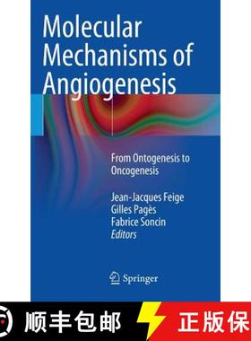 【3-4周达】Molecular Mechanisms of Angiogenesis : From Ontogenesis to Oncogenesis [9782817804651]