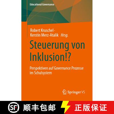 【3-4周达】Steuerung von Inklusion!? : Perspektiven auf Governance Prozesse im Schulsystem (1. Aufl. ... [9783658401023]