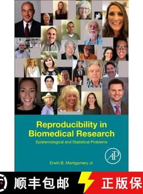 【3-4周达】Reproducibility in Biomedical Research: Epistemological and Statistical Problems [9780128174432]