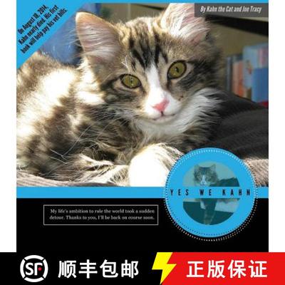 【3-4周达】Yes We Kahn: A photo book written by Kahn the Cat to help pay for his (and others) emergen... [9780692283783]
