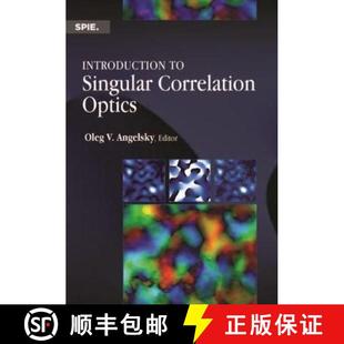 【3-4周达】Introduction to Singular Correlation Optics [9781510622098]