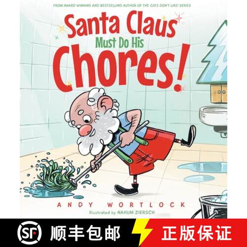 【3-4周达】精装 Santa Claus Must Do His Chores!: A Funny Rhyming Christmas Picture Book for Kids Ages... [9780645528756]