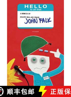 【3-4周达】Hello to All That: A Memoir of Zoloft, War, and Peace [9780312425630]