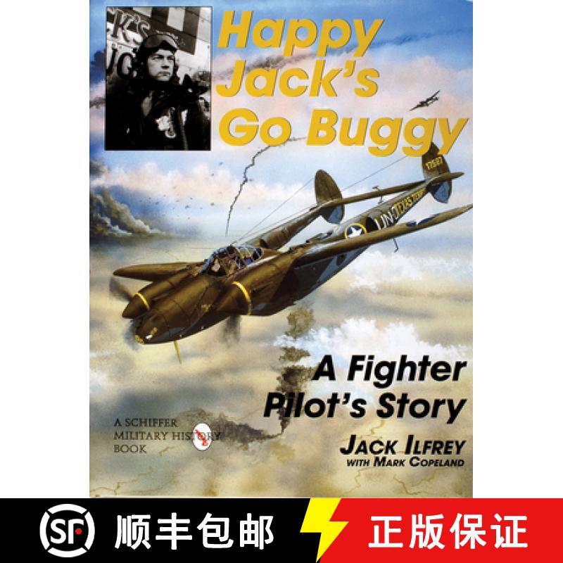 【3-4周达】Happy Jack's Go Buggy: A Fighter Pilot's Story: A Fighter Pilotas Story [9780764306648]
