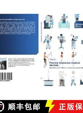 预订 Flexible implanted medical devices [9783330652002]