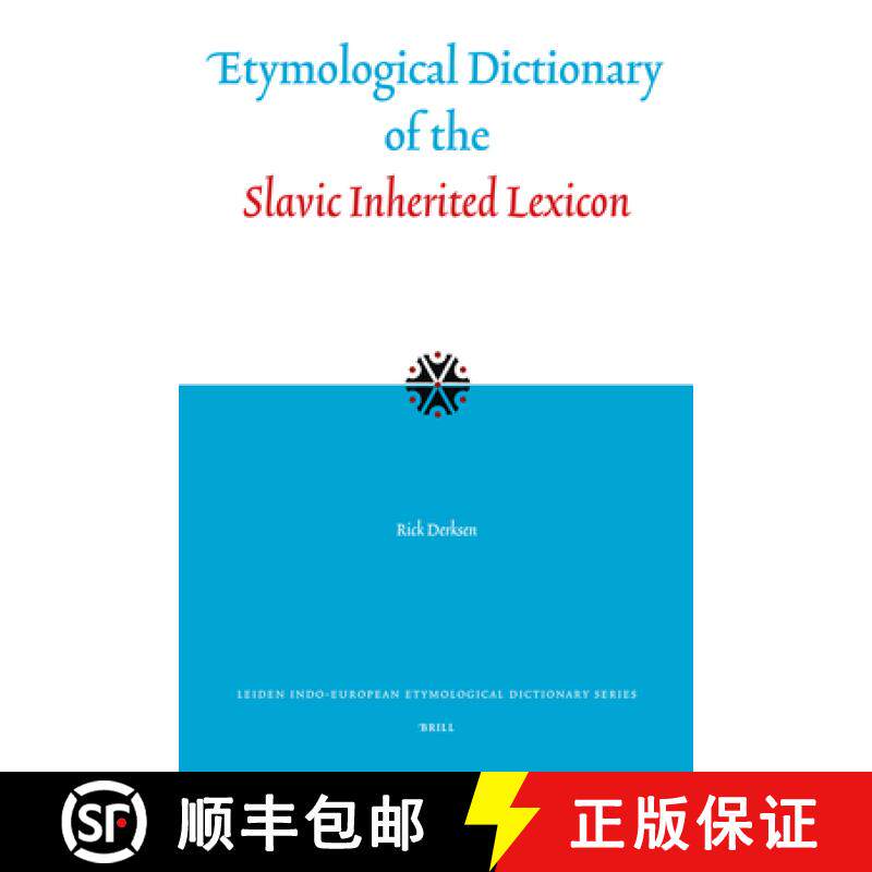 预订 Etymological Dictionary of the Slavic Inherited Lexicon [9789004155046]
