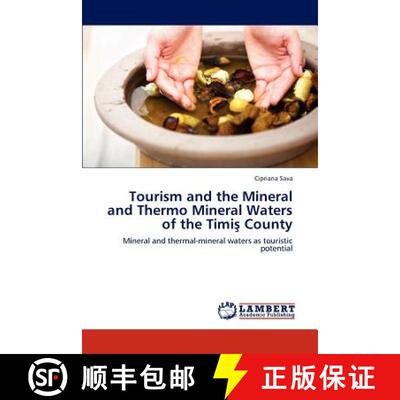 预订 Tourism and the Mineral and Thermo Mineral Waters of the Timiş County [9783848485949]