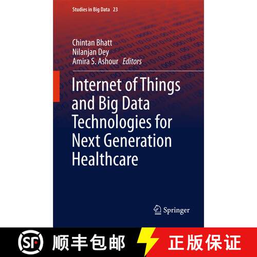 【3-4周达】精装 Internet of Things and Big Data Technologies for Next Generation Healthcare (1st ed. ... [9783319497358]