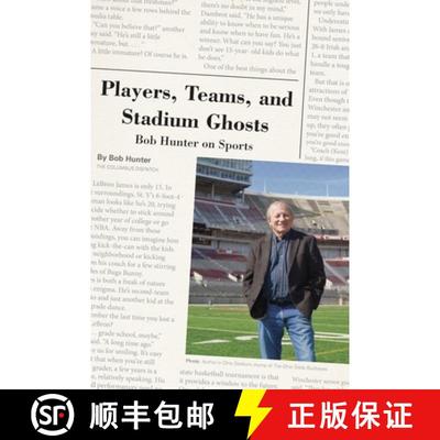 【3-4周达】Players, Teams, and Stadium Ghosts: Bob Hunter on Sports [9780821423844]