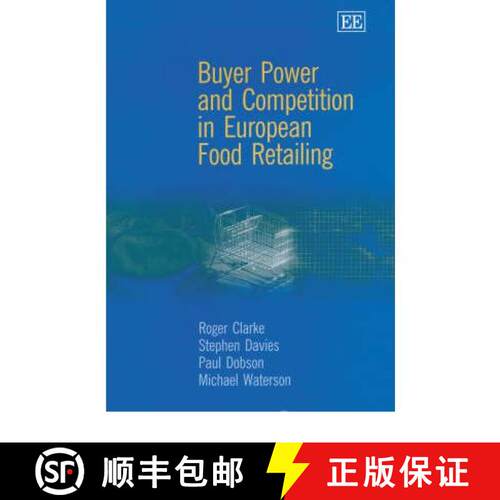 【3-4周达】精装 Buyer Power and Competition in European Food Retailing [9781840646856]