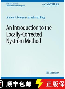 【3-4周达】An Introduction to the Locally Corrected Nystrom Method [9783031005824]