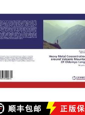 预订 Heavy Metal Concentrations around Volcanic Mountain Of Oldoinyo Lengai [9783330000810]