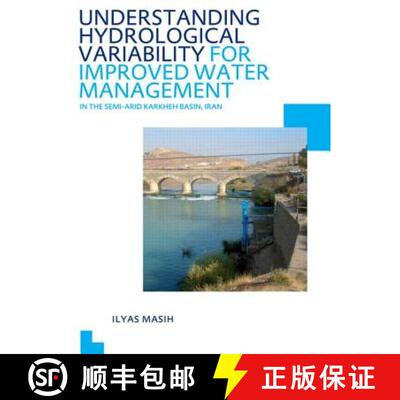 【3-4周达】Understanding Hydrological Variability for Improved Water Management in the Semi-Arid Kark... [9780415689816]