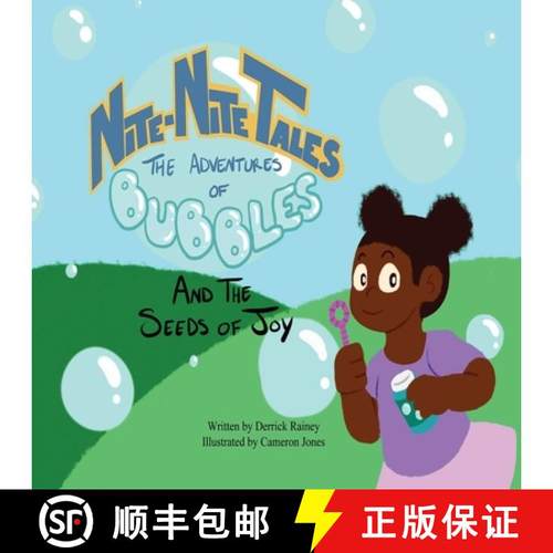 预订 Nite-Nite Tales: The Adventures of Bubbles and The Seeds of Joy [9781947656284]