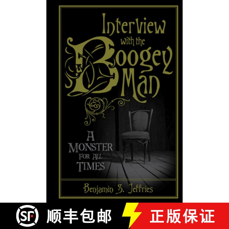 【3-4周达】Interview with the Boogeyman: A Monster for All Times: A Monster for All Times [9780764353079]
