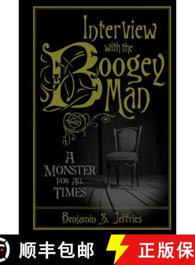【3-4周达】Interview with the Boogeyman: A Monster for All Times: A Monster for All Times [9780764353079]