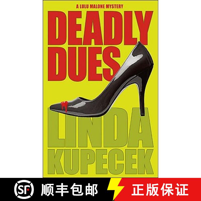 【3-4周达】Deadly Dues: A Lulu Malone Mystery [9781894898980]