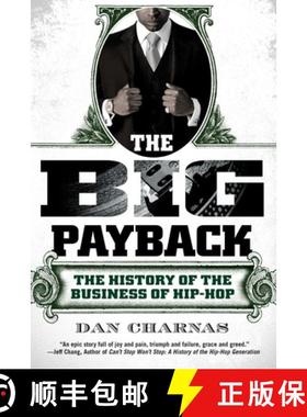 预订 The Big Payback: The Big Payback: The History of the Business of Hip-Hop [9780451234780]