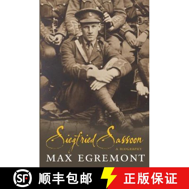 【3-4周达】Siegfried Sassoon: A Biography [9781447243281]