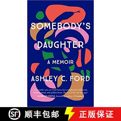【3-4周达】精装 Somebody's Daughter: The International Bestseller and an Amazon.com book of 2021 [9781786581297]