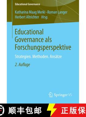 【3-4周达】Educational Governance als Forschungsperspektive : Strategien. Methoden. Ansätze (2., erw... [9783658064426]