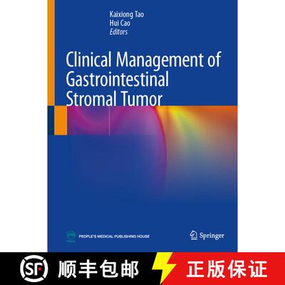 【3-4周达】Clinical Management of Gastrointestinal Stromal Tumor [9789819993918]