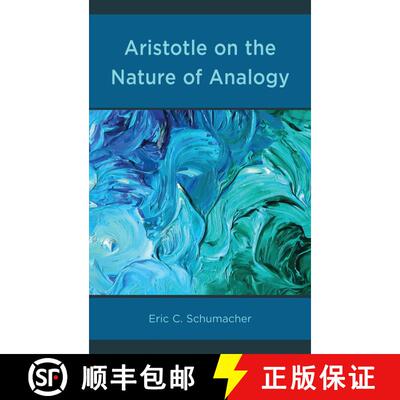 【3-4周达】Aristotle on the Nature of Analogy [9780739198704]