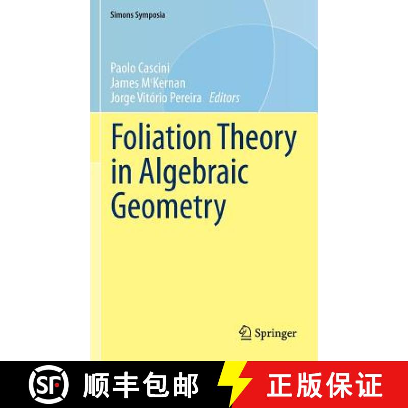 【3-4周达】Foliation Theory in Algebraic Geometry [9783319244587]