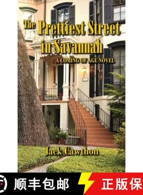 预订 The Prettiest Street in Savannah: A Coming of Age Novel [9798218129880]