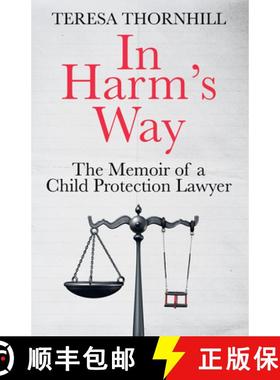 【3-4周达】In Harm's Way: The Memoir of a Child Protection Lawyer from the Most Secretive Court in En... [9780008657840]