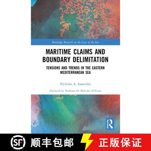【3-4周达】Maritime Claims and Boundary Delimitation: Tensions and Trends in the Eastern Mediterranea... [9780367530679]
