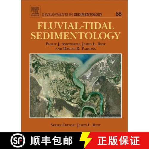 【3-4周达】Fluvial-Tidal Sedimentology: Volume 68 [9780444635297]
