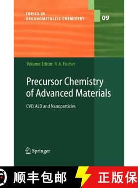 【3-4周达】Precursor Chemistry of Advanced Materials : CVD, ALD and Nanoparticles [9783642056888]