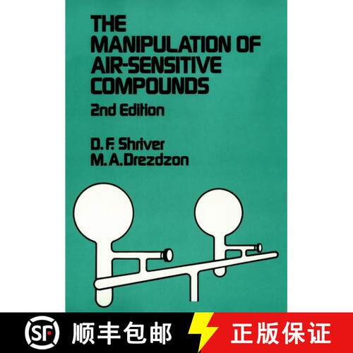 【3-4周达】精装 The Manipulation Of Air-Sensitive Compounds, 2Nd Edition [Wiley化学化工] [9780471867739]