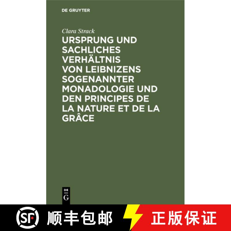 【3-4周达】精装 Ursprung und sachliches Verhältnis von Leibnizens sogenannter Monadologie und den Pr... [9783111117041] - 实物图