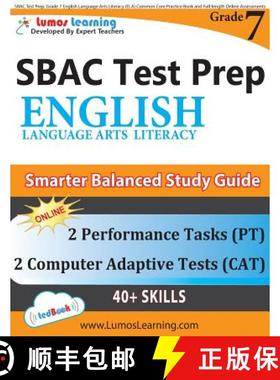 预订 SBAC Test Prep: Grade 7 English Language Arts Literacy (ELA) Common Core Practice Book and Full-... [9781940484792]